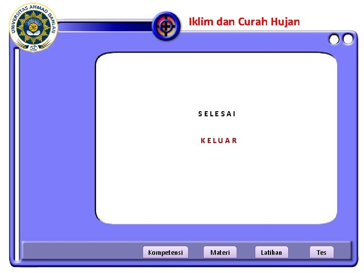 Iklim dan Curah Hujan SELESAI KELUAR Kompetensi Materi Latihan Tes 