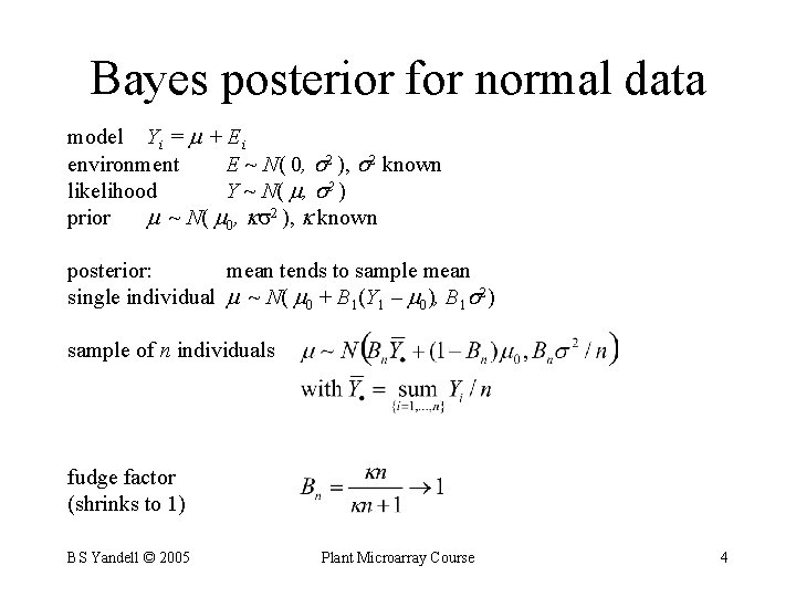 Bayes posterior for normal data model Yi = + Ei environment E ~ N(