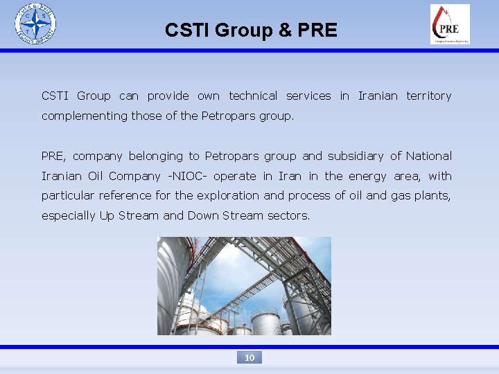 CSTI Group & PRE CSTI Group can provide own technical services in Iranian territory