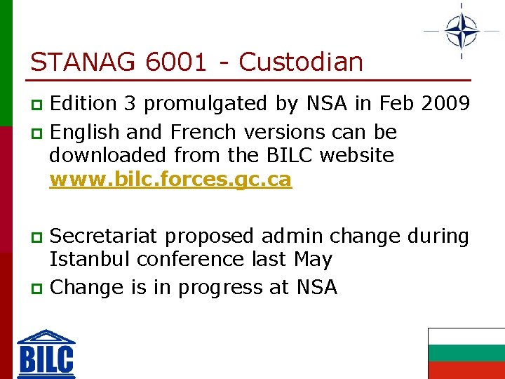 STANAG 6001 - Custodian Edition 3 promulgated by NSA in Feb 2009 p English