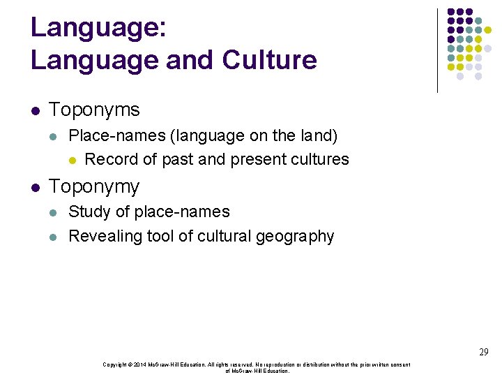 Language: Language and Culture l Toponyms l l Place-names (language on the land) l