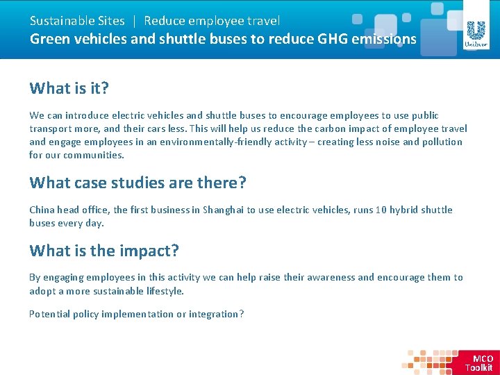 Sustainable Sites | Reduce employee travel Green vehicles and shuttle buses to reduce GHG