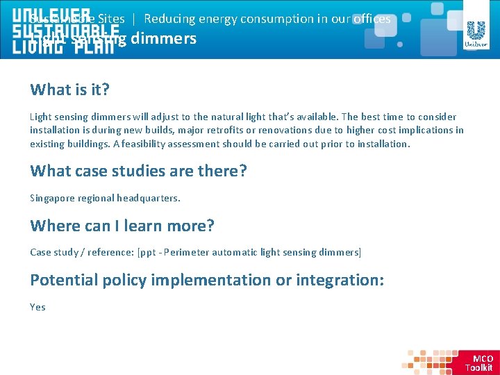 Sustainable Sites | Reducing energy consumption in our offices Light sensing dimmers What is