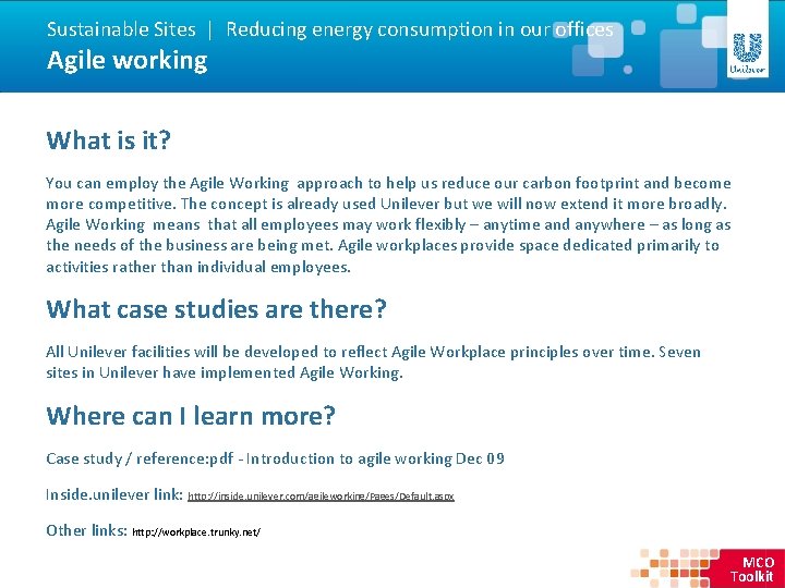 Sustainable Sites | Reducing energy consumption in our offices Agile working What is it?