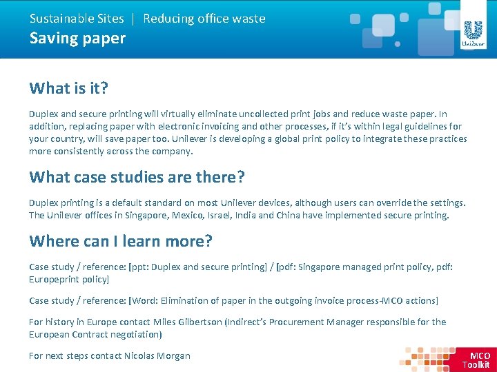 Sustainable Sites | Reducing office waste Saving paper What is it? Duplex and secure