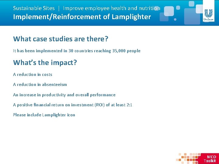 Sustainable Sites | Improve employee health and nutrition Implement/Reinforcement of Lamplighter What case studies