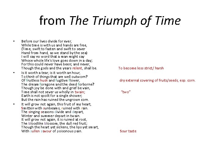 from The Triumph of Time • • • Before our lives divide for ever,
