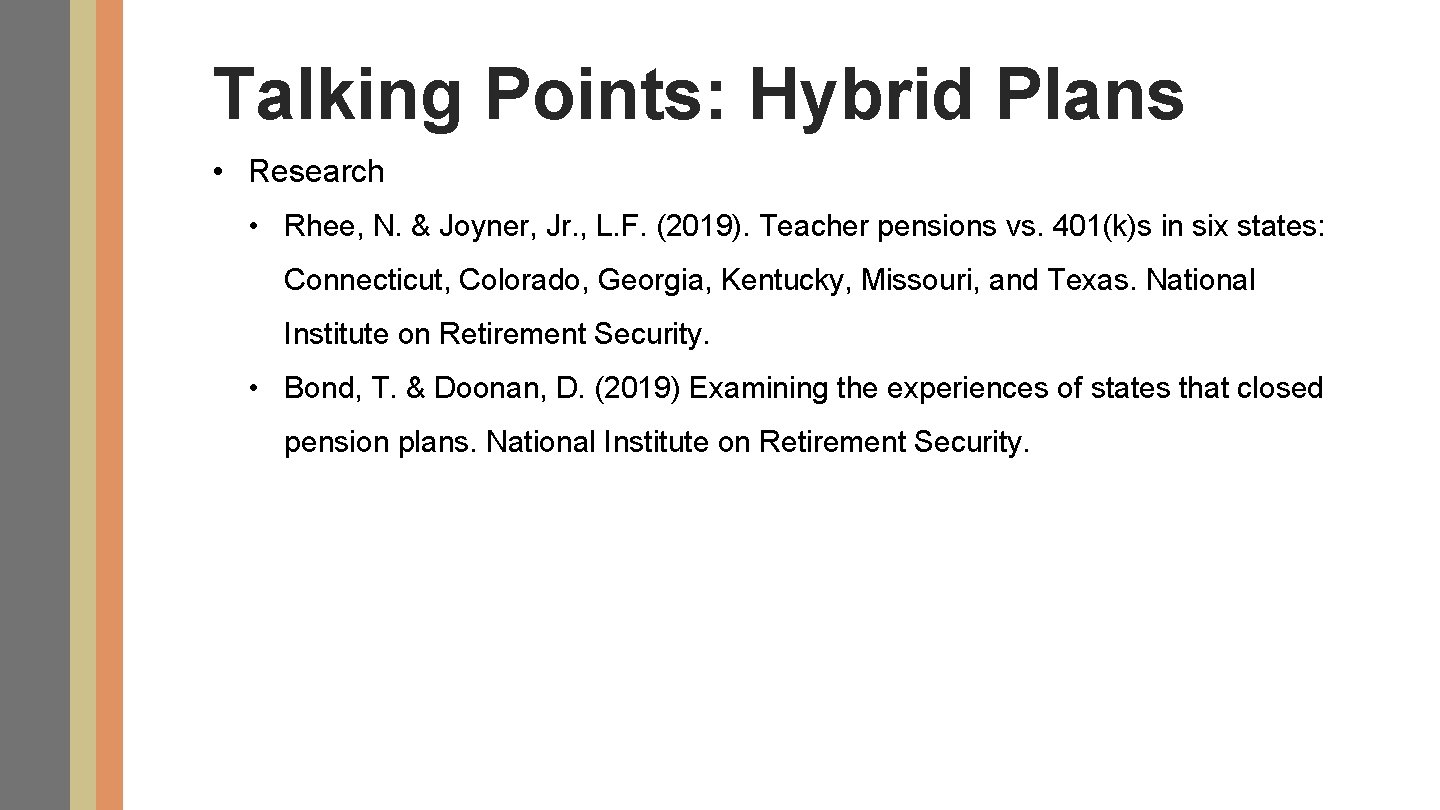 Talking Points: Hybrid Plans • Research • Rhee, N. & Joyner, Jr. , L.