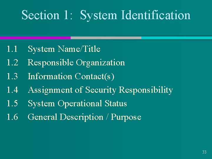 Section 1: System Identification 1. 1 1. 2 1. 3 1. 4 1. 5