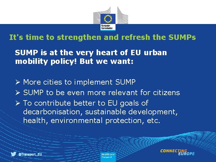 It's time to strengthen and refresh the SUMPs SUMP is at the very heart