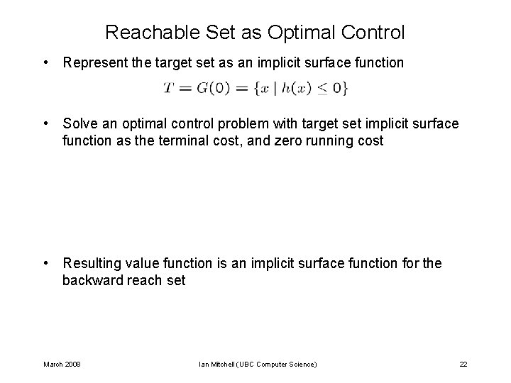 Reachable Set as Optimal Control • Represent the target set as an implicit surface