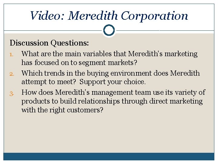 Video: Meredith Corporation Discussion Questions: What are the main variables that Meredith’s marketing has