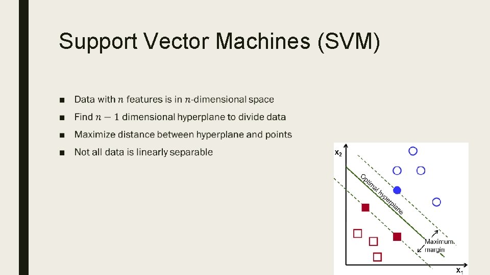 Support Vector Machines (SVM) ■ 