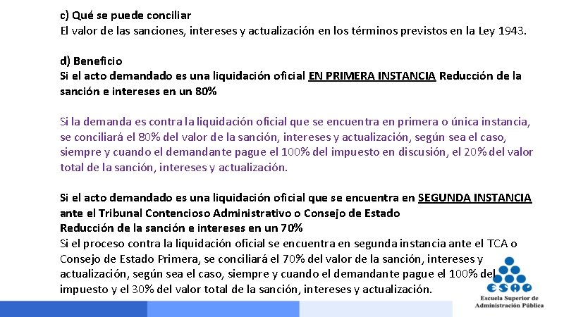 c) Qué se puede conciliar El valor de las sanciones, intereses y actualización en