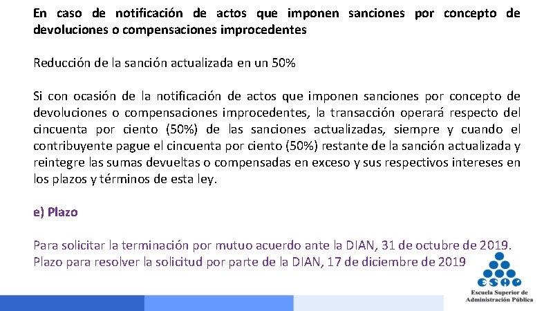 En caso de notificación de actos que imponen sanciones por concepto de devoluciones o