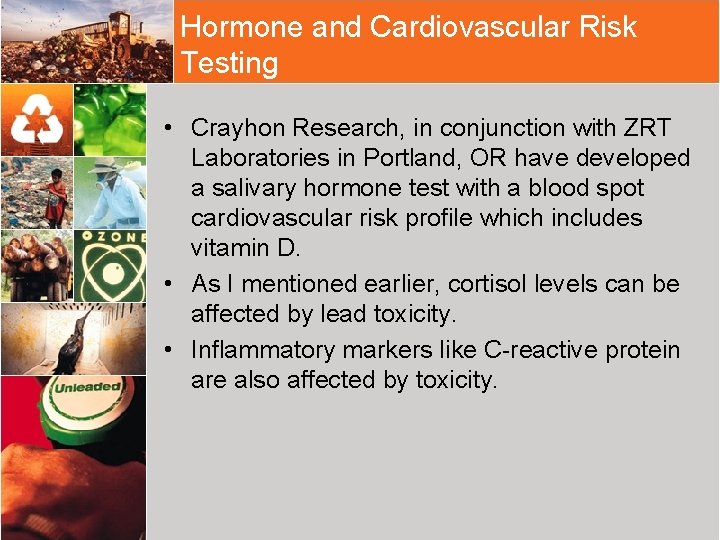 Hormone and Cardiovascular Risk Testing • Crayhon Research, in conjunction with ZRT Laboratories in