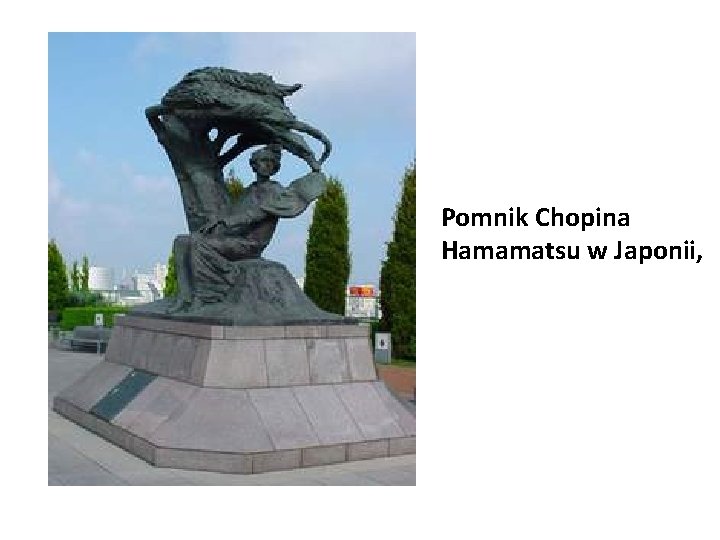 Pomnik Chopina Hamamatsu w Japonii, 