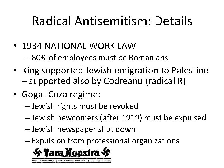 Radical Antisemitism: Details • 1934 NATIONAL WORK LAW – 80% of employees must be