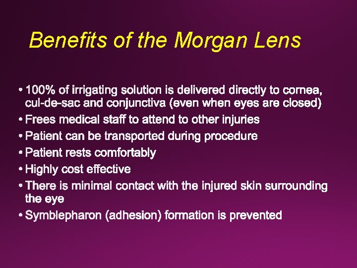 Benefits of the Morgan Lens 