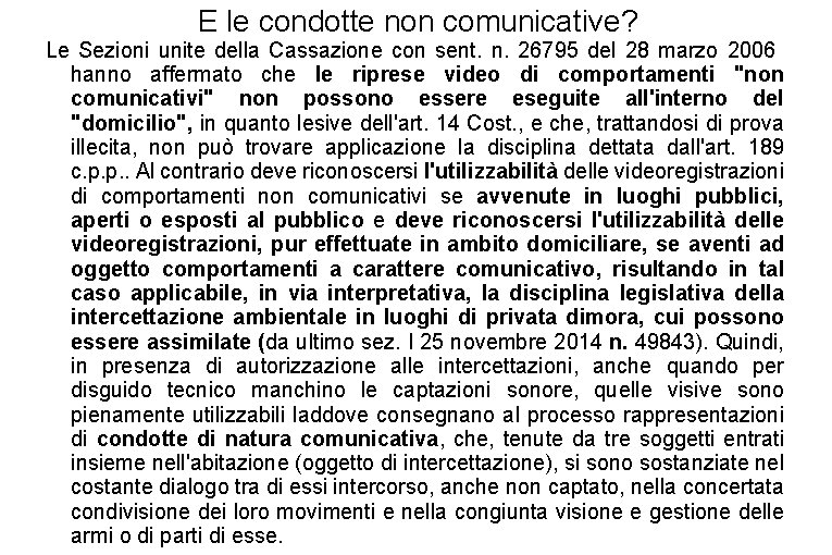 E le condotte non comunicative? Le Sezioni unite della Cassazione con sent. n. 26795