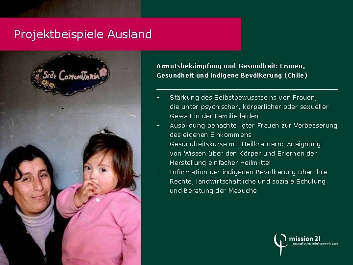 Projektbeispiele Ausland Armutsbekämpfung und Gesundheit: Frauen, Gesundheit und indigene Bevölkerung (Chile) - - -