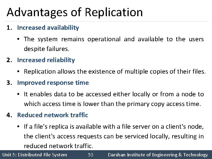 Advantages of Replication 1. Increased availability • The system remains operational and available to Advantages of Replication 1. Increased availability • The system remains operational and available to