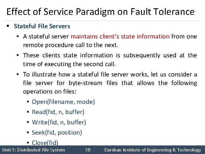 Effect of Service Paradigm on Fault Tolerance § Stateful File Servers • A stateful Effect of Service Paradigm on Fault Tolerance § Stateful File Servers • A stateful