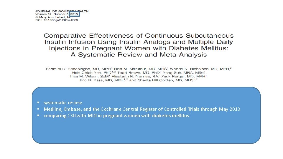 § systematic review § Medline, Embase, and the Cochrane Central Register of Controlled Trials