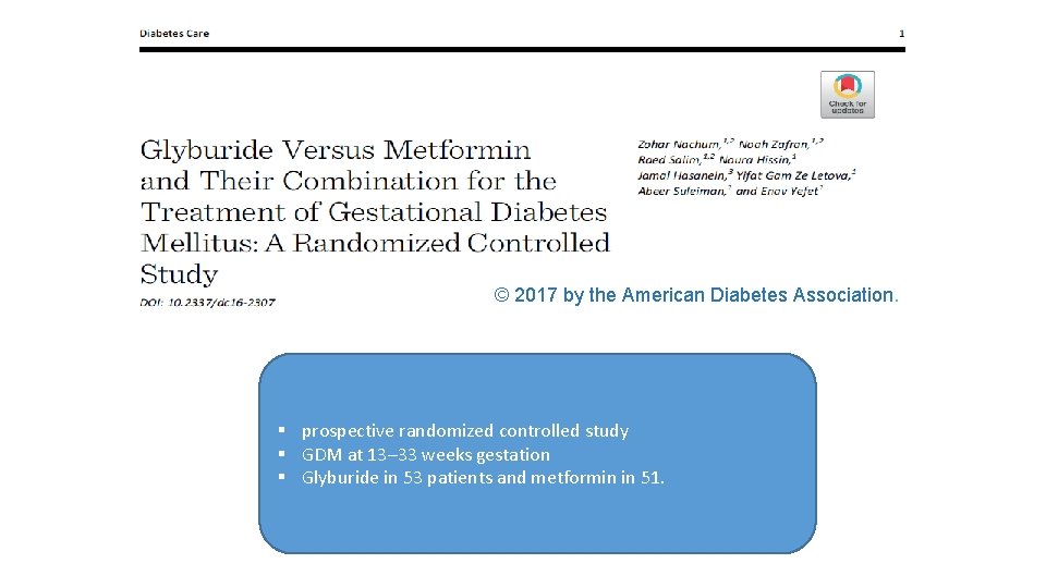 © 2017 by the American Diabetes Association. § prospective randomized controlled study § GDM