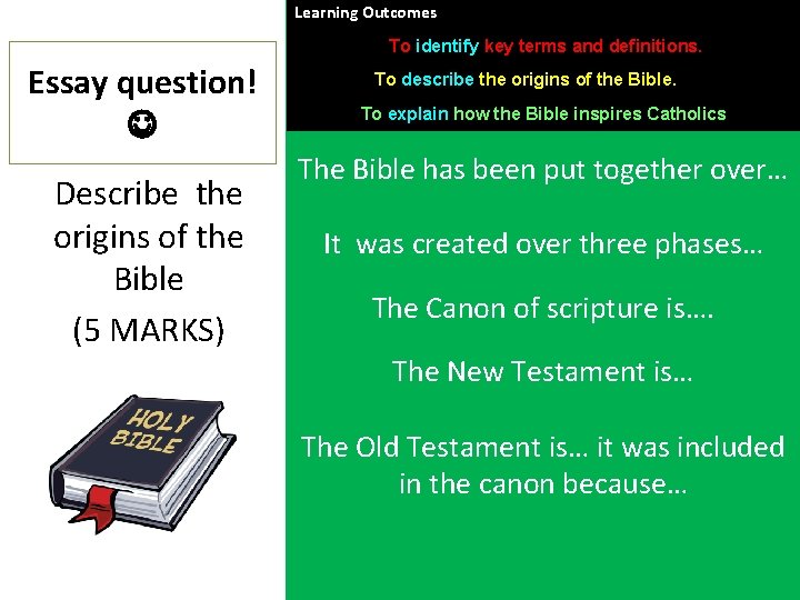 Learning Outcomes Band Descriptor To identify key terms and definitions. Essay question! Describe the