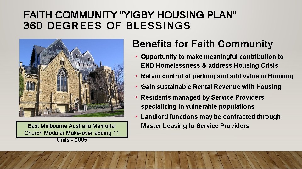 FAITH COMMUNITY “YIGBY HOUSING PLAN” 360 DEGREES OF BLESSINGS Benefits for Faith Community •