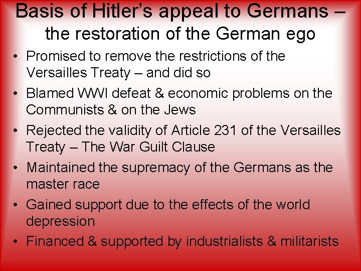 Basis of Hitler’s appeal to Germans – the restoration of the German ego •