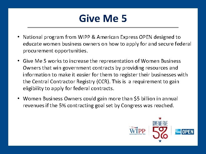 Give Me 5 • National program from WIPP & American Express OPEN designed to