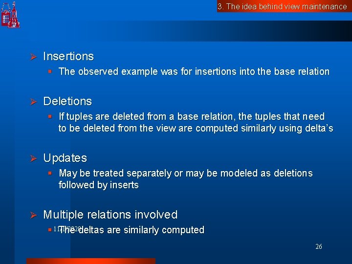 3. The idea behind view maintenance Ø Insertions § The observed example was for
