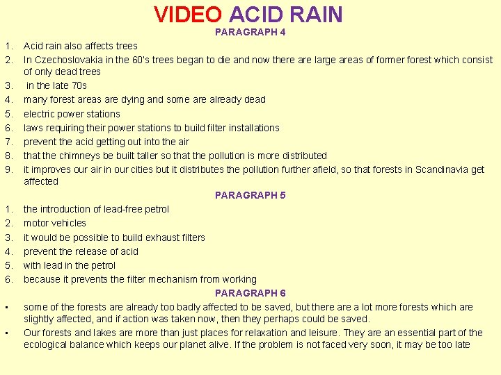VIDEO ACID RAIN PARAGRAPH 4 1. 2. 3. 4. 5. 6. 7. 8. 9.