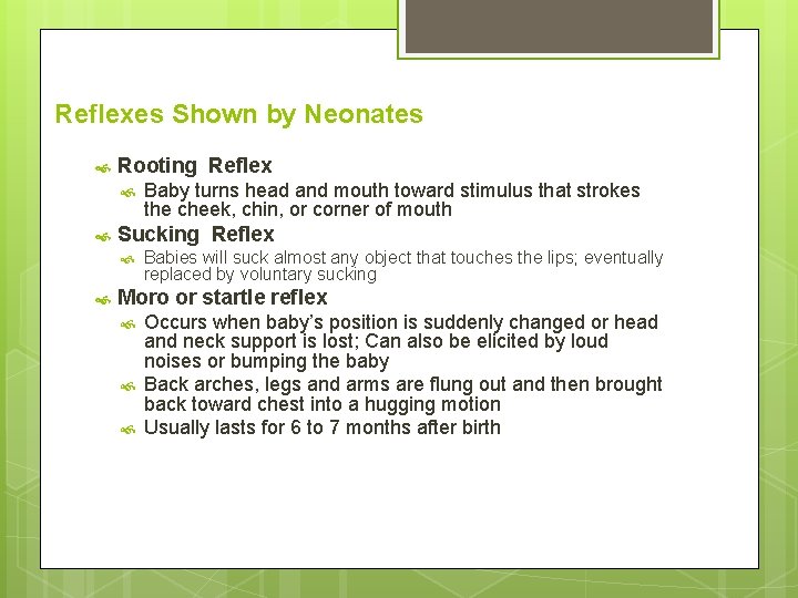 Reflexes Shown by Neonates Rooting Reflex Sucking Reflex Baby turns head and mouth toward