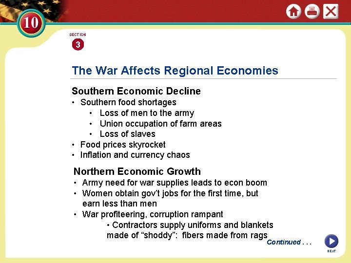 SECTION 3 The War Affects Regional Economies Southern Economic Decline • Southern food shortages