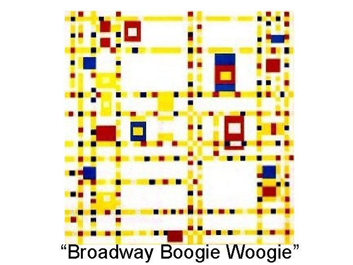 “Broadway Boogie Woogie” 