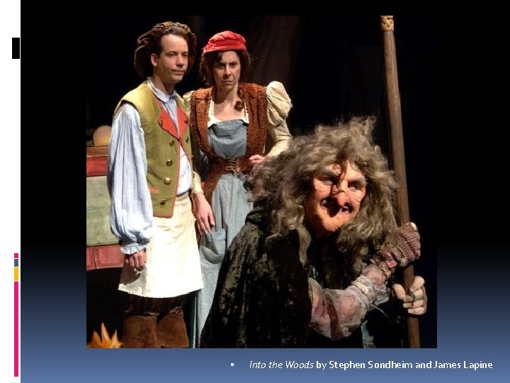 Into the Woods by Stephen Sondheim and James Lapine   Into the Woods by Stephen Sondheim and James Lapine
