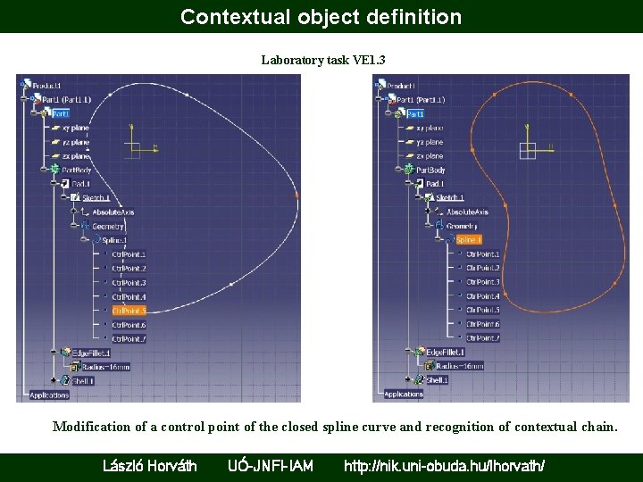 Contextual object definition Laboratory task VE 1. 3 Modification of a control point of