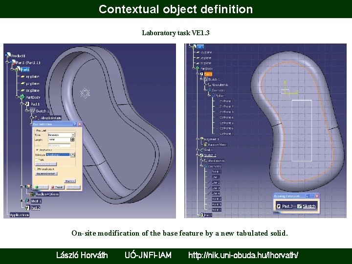 Contextual object definition Laboratory task VE 1. 3 On-site modification of the base feature