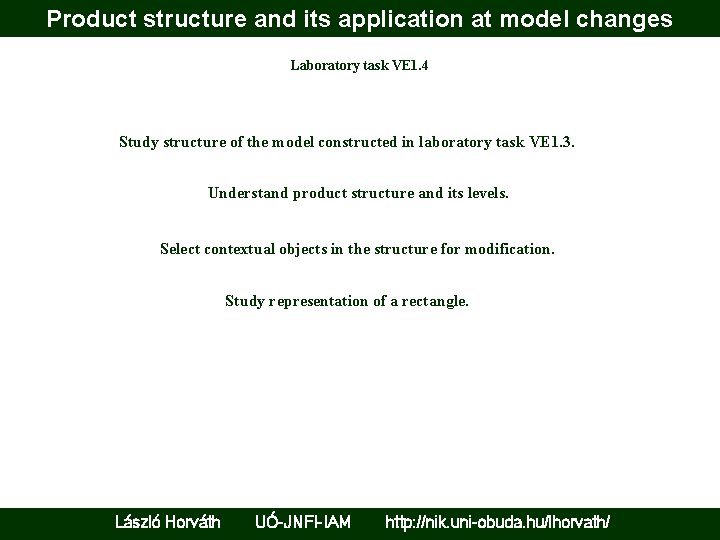 Product structure and its application at model changes Laboratory task VE 1. 4 Study