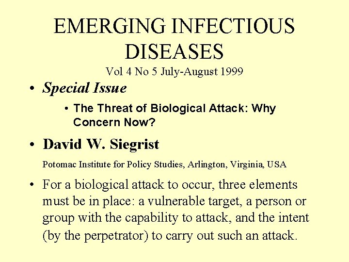 EMERGING INFECTIOUS DISEASES Vol 4 No 5 July-August 1999 • Special Issue • The