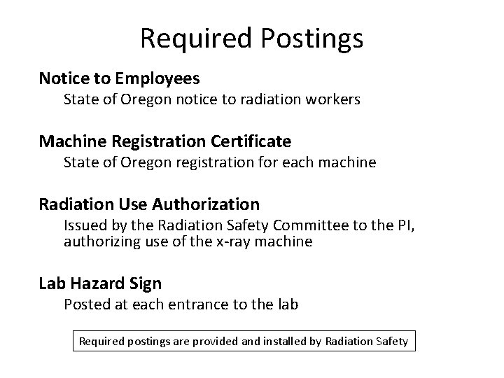 Required Postings Notice to Employees State of Oregon notice to radiation workers Machine Registration
