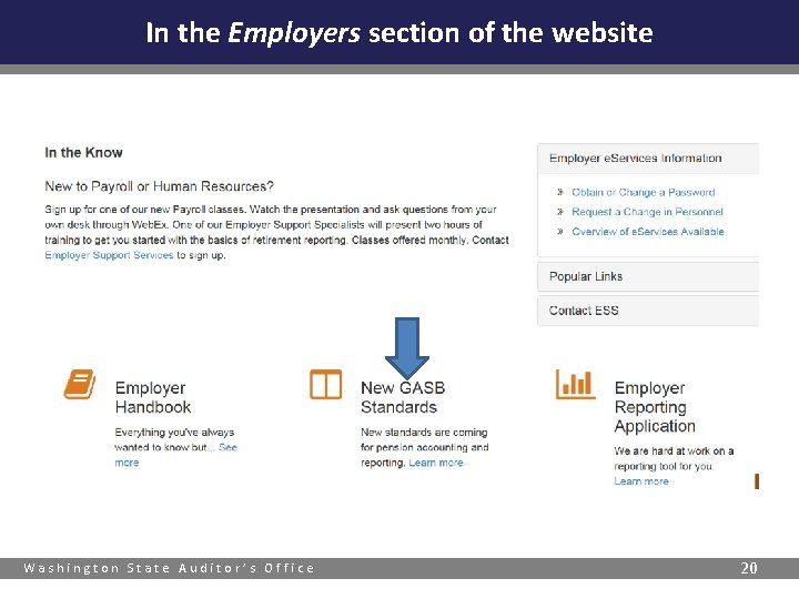 In the Employers section of the website Washington State Auditor’s Office 20 