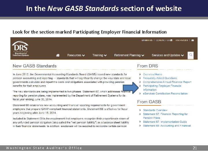 In the New GASB Standards section of website Look for the section marked Participating