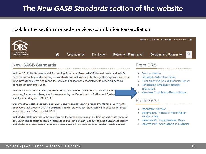 The New GASB Standards section of the website Look for the section marked e.