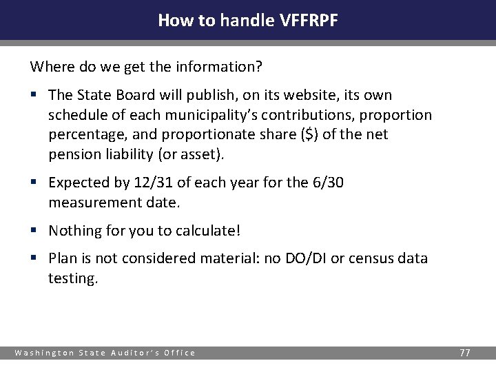How to handle VFFRPF Where do we get the information? § The State Board