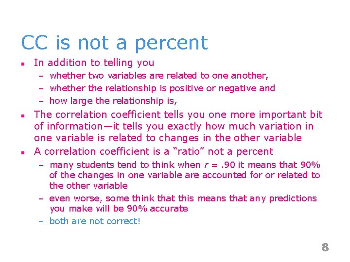 CC is not a percent n In addition to telling you – whether two
