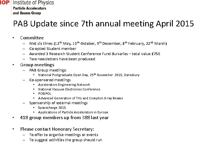 PAB Update since 7 th annual meeting April 2015 • Committee – – •